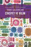 Cinsiyet ve Bilim & Trans Çalışmaları