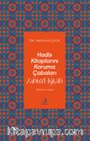 Hadis Kitaplarını Koruma Çabaları Zabtü’l-Kitab