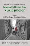 Emeğin Hallerine Dair Yüzleşmeler