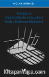 Tutuklu ve Hükümlülerin Geleneksel Medya Kullanım Biçimleri