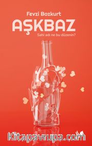 Aşkbaz (Sahi Adı Ne Bu Düzenin)