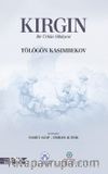 Kırgın & Bir Ürkün Hikayesi 