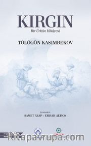 Kırgın <br /> Bir Ürkün Hikayesi 