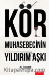 Kör Muhasebecinin Yıldırım Aşkı