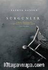 Sürgünler: Küresel Ekonominin Acımasız ve Karmaşık Yapısı