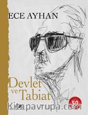 Devlet ve Tabiat - Ya da Orta İkiden Ayrılan Çocuklar İçin Şiirler 50 Yaşında (Numaralı Özel Baskı)