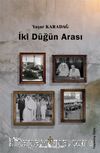 İki Düğün Arası