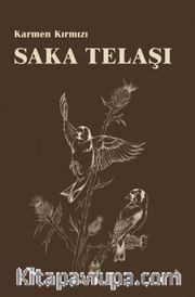 Saka Telaşı