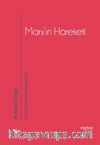 Marx’ın Hareketi & Tarihsel ve Güncel Bağlamıyla Operaismo