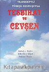 Tesbihat ve Cevşen Transkripsiyonlu Türkçe Okunuşlu (Cep Boy)