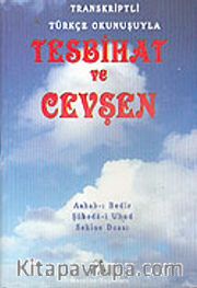 Tesbihat ve Cevşen Transkripsiyonlu Türkçe Okunuşlu (Cep Boy)