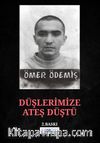 Düşlerimize Ateş Düştü 