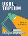 Okul ve Toplum