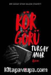 Körgörü <br /> Bir Sahaf Siyah Kalem Cinayeti
