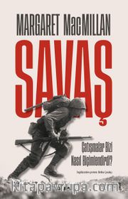 Savaş <br /> Çatışmalar Bizi Nasıl Biçimlendirdi?