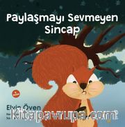Paylaşmayı Sevmeyen Sincap