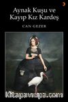 Aynak Kuşu ve Kayıp Kız Kardeş