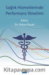 Sağlık Hizmetlerinde Performans Yönetimi