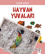 Adım Adım Hayvan Yuvaları