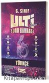 6. Sınıf Türkçe Ulti Soru Bankası
