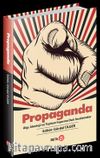 Propaganda & Algı, İdeoloji ve Toplum İnşasına Dair İncelemeler
