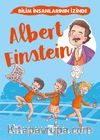 Albert Einstein / Bilim İnsanlarının İzinde
