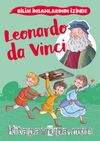 Leonardo Da Vinci / Bilim İnsanlarının İzinde