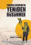 Fransız Devrimi'ni Yeniden Düşünmek
