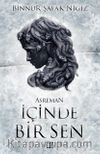 İçinde Bir Sen 2 – Asreman (Ciltli)