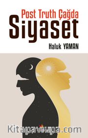 Post Truth Çağda Siyaset