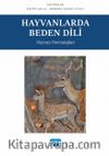 Hayvanlarda Beden Dili & Hayvan Davranışları