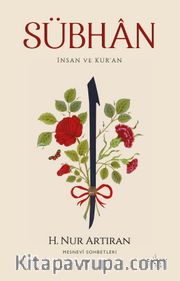 Sübhan <br /> İnsan ve Kur’an