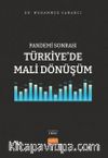 Pandemi Sonrası Türkiye’de Mali Dönüşüm