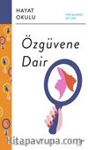 Özgüvene Dair / The School of Life / Hayat Okulu