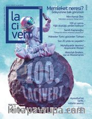 Lacivert Yaşam Kültürü Dergisi Sayı: 100 Nisan 2023