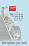 Bir Zamanlar İstanbul’da Bir Sokak (1960 - 1977)