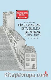 Bir Zamanlar İstanbul’da Bir Sokak (1960 - 1977)