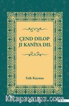 Çend Dilop Ji Kanîya Dil
