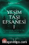 Yeşim Taşı Efsanesi & Karanlık Dünyaya Yolculuk