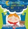 Gökyüzü Şarkı Söyler Mi?
