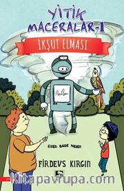 Yitik Maceralar 1 / İkşut Elması