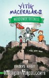 Yitik Maceralar 2 / Mürdümük Definesi