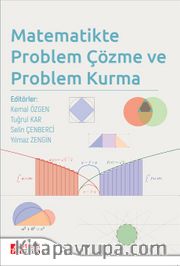 Matematikte Problem Çözme ve Problem Kurma
