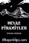Beyaz Piramitler