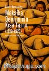 Meksika Devriminin Kısa Tarihi (1910-1920)