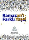 Ramazan’ı Farklı Yaşa
