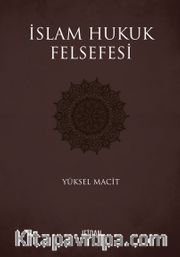 İslam Hukuk Felsefesi