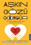 Aşkın Gözü Gördür