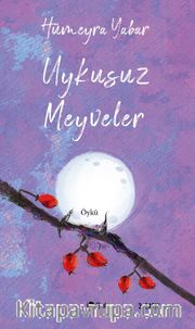 Uykusuz Meyveler