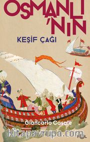 Osmanlı'nın Keşif Çağı